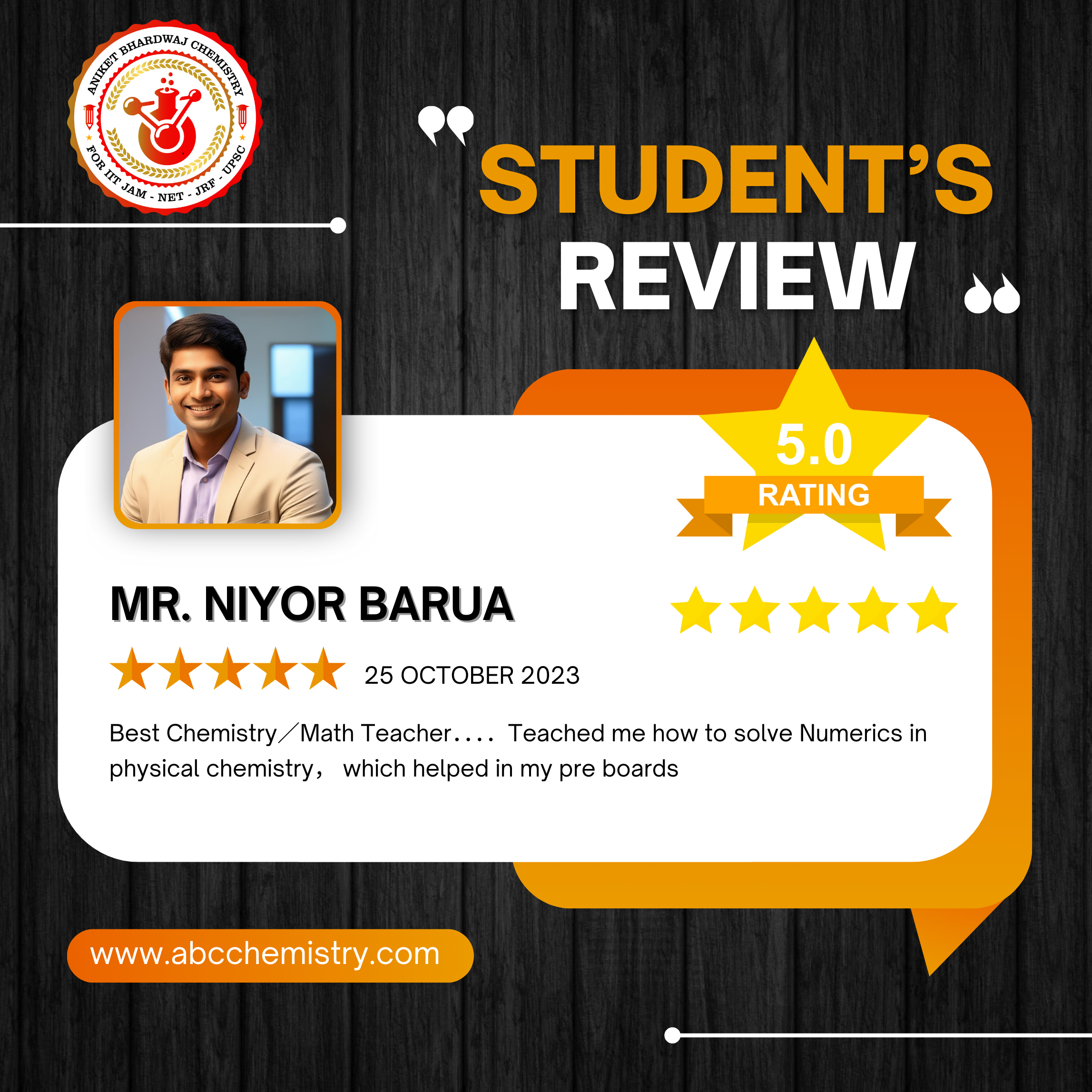Niyor Barua – praised for help with numerics in physical chemistry (Oct 2023) Shubhankar Sinha – best chemistry & maths teacher (Nov 2023) Shaurya Srivastva – detailed feedback on classes & quizzes (Apr 2024) Shaurya Dahiya – similar feedback as Srivastva (Apr 2024)