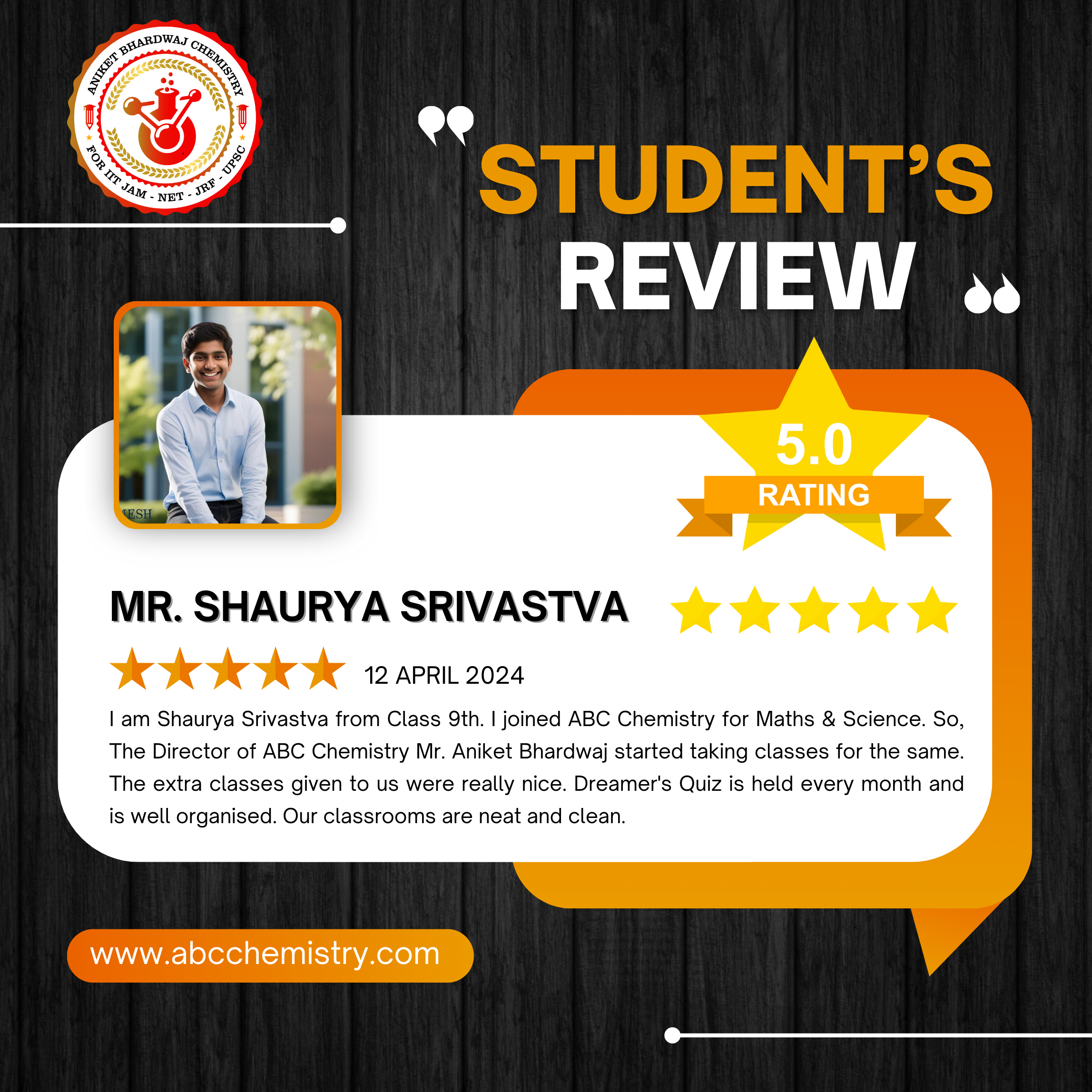 Great! You’ve added another student review testimonial—this one from Shaurya Srivastva (Class 9), giving a 5-star rating and providing a detailed experience about ABC Chemistry classes.