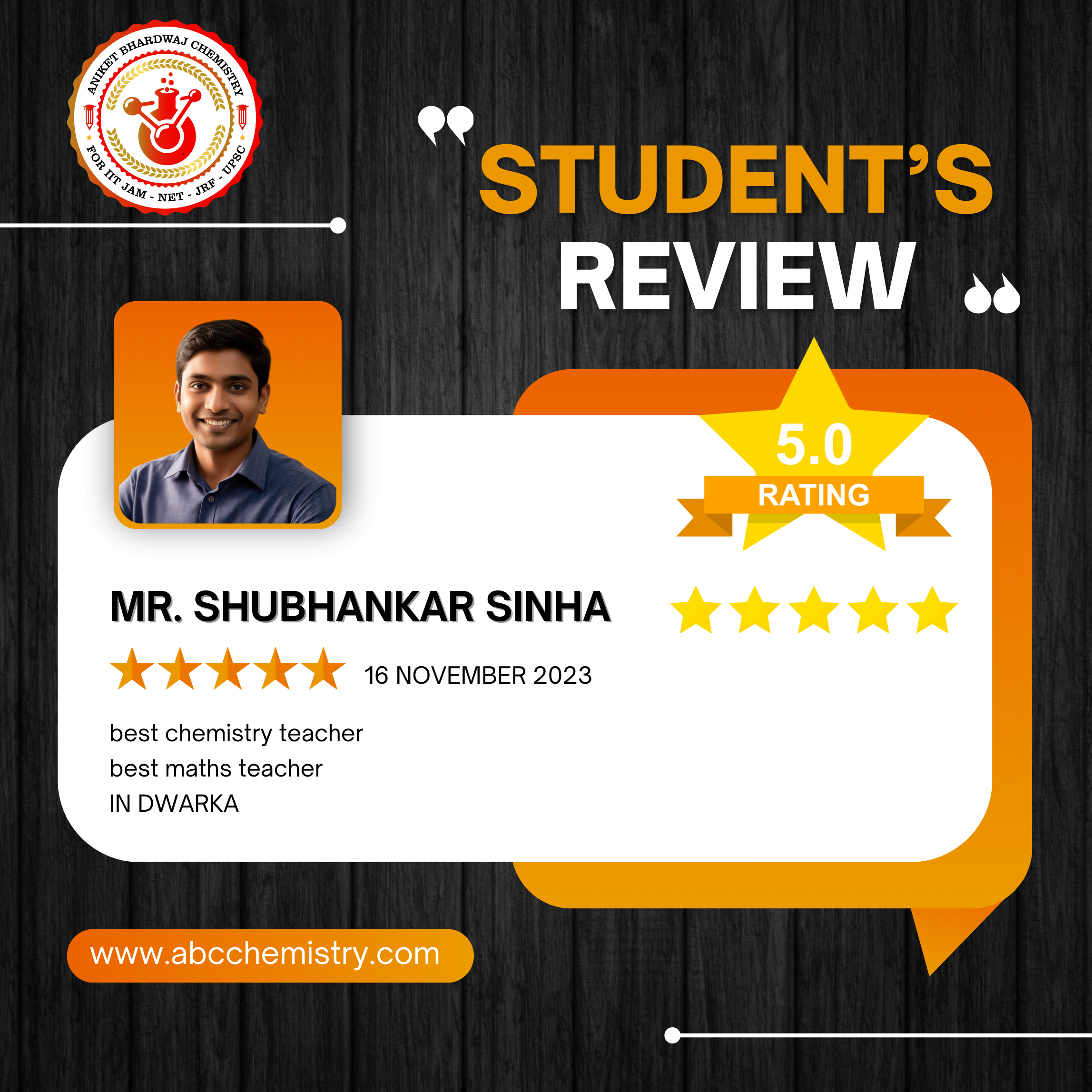 This is a student review testimonial post featuring a 5-star rating for Mr. Shubhankar Sinha, highlighting him as the best chemistry and maths teacher in Dwarka.
